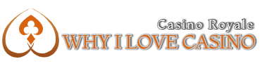 Why I Love Casino